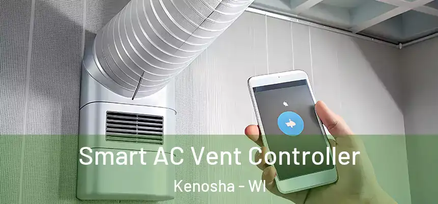 Smart AC Vent Controller Kenosha - WI